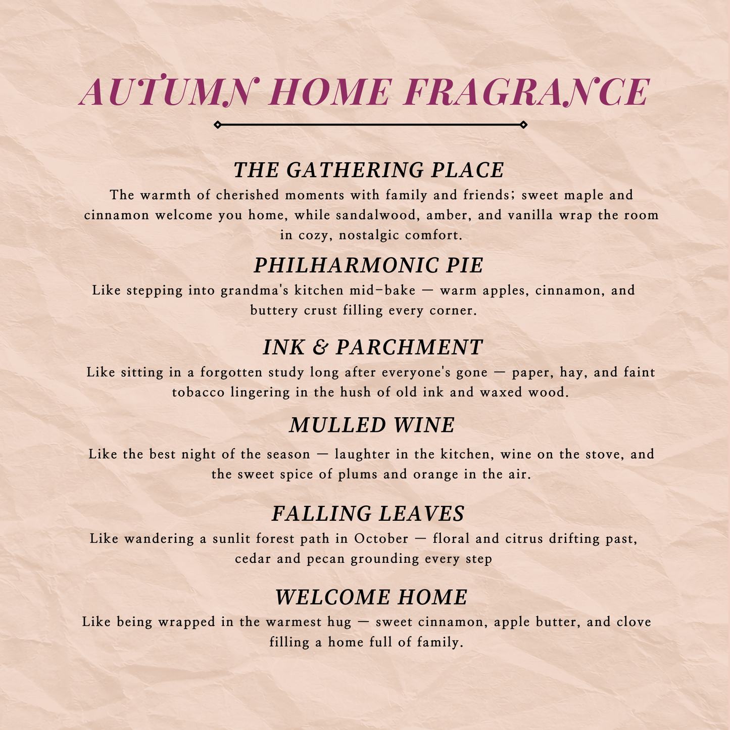 Autumn Home Fragrance scent guide listing The Gathering Place, Philharmonic Pie, Ink & Parchment, Mulled Wine, Falling Leaves, and Welcome Home with scent descriptions.