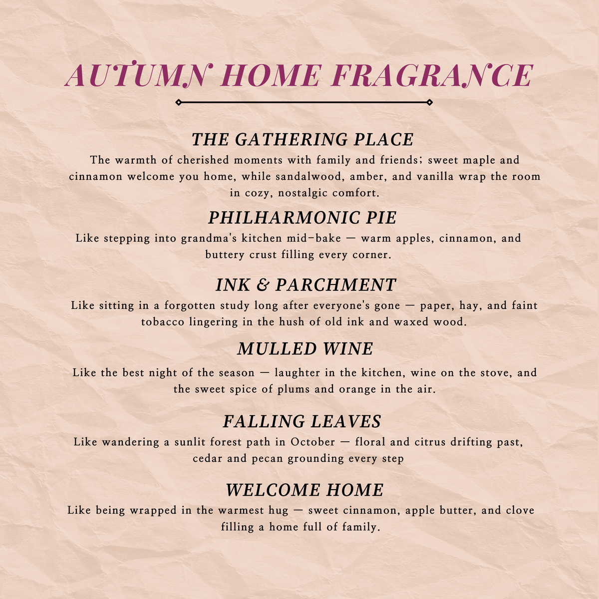 Autumn Home Fragrance scent guide listing The Gathering Place, Philharmonic Pie, Ink & Parchment, Mulled Wine, Falling Leaves, and Welcome Home with scent descriptions.
